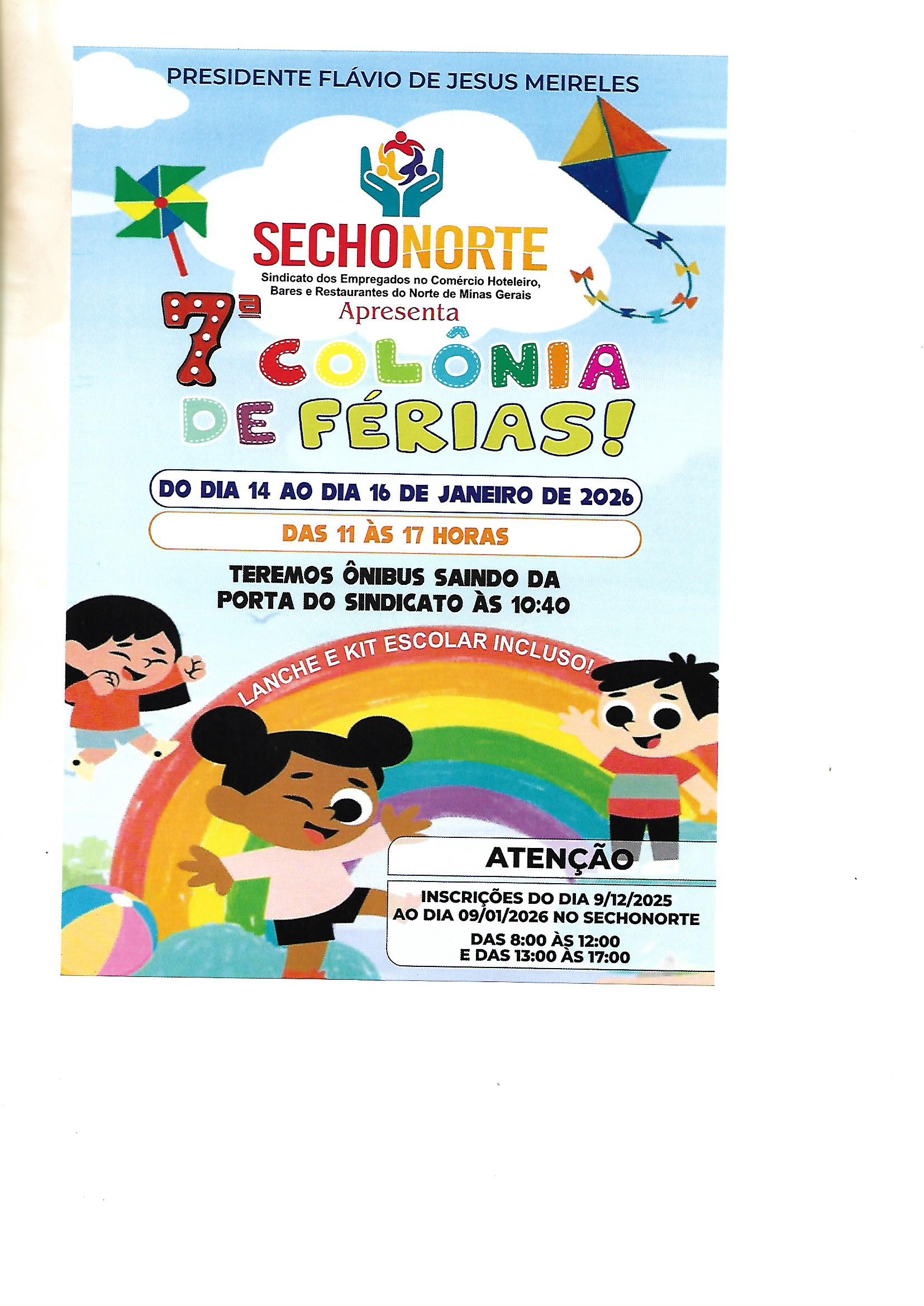 7° COLÔNIA DE FÉRIAS SECHONORTE 